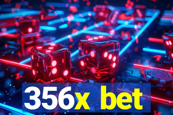356x bet